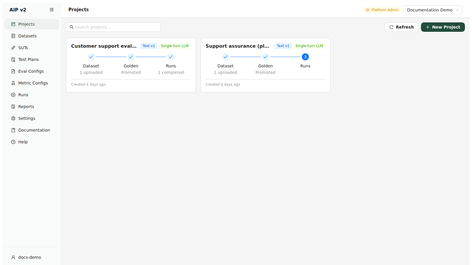 Documentation Demo workspace showing two project cards: Customer support evaluation, with one dataset, a promoted golden version and one completed run, and Support assurance (plan-bound), at the same two steps but with no run yet.